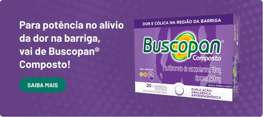 Para potência no alívio da dor na barriga, vai de Buscopan Composto!